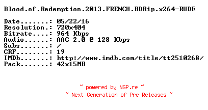 NFO for the release Blood.of.Redemption.2013.FRENCH.BDRip.x264-RUDE by RUDE
