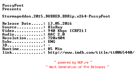 NFO for the release Stormageddon.2015.DUBBED.BDRip.x264-PussyFoot by PussyFoot