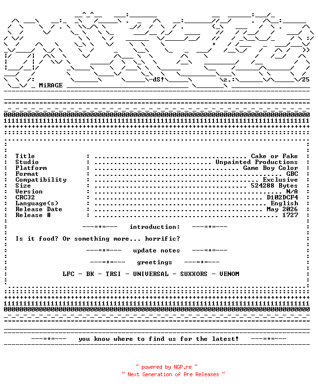 NFO for the release Cake_or_Fake_GBC-MiRAGE by MiRAGE