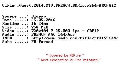 NFO for the release Viking.Quest.2014.STV.FRENCH.BDRip.x264-ARCHAiC by ARCHAiC