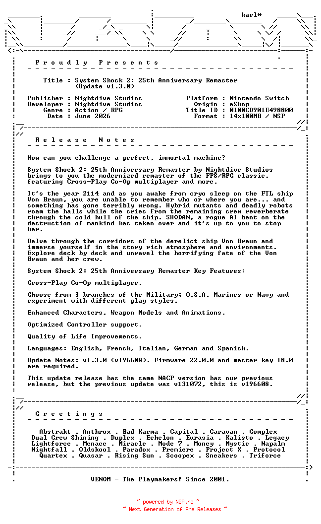 NFO for the release System_Shock_2_25th_Anniversary_Remaster_Update_v1.3.0_READNFO_NSW-VENOM by VENOM