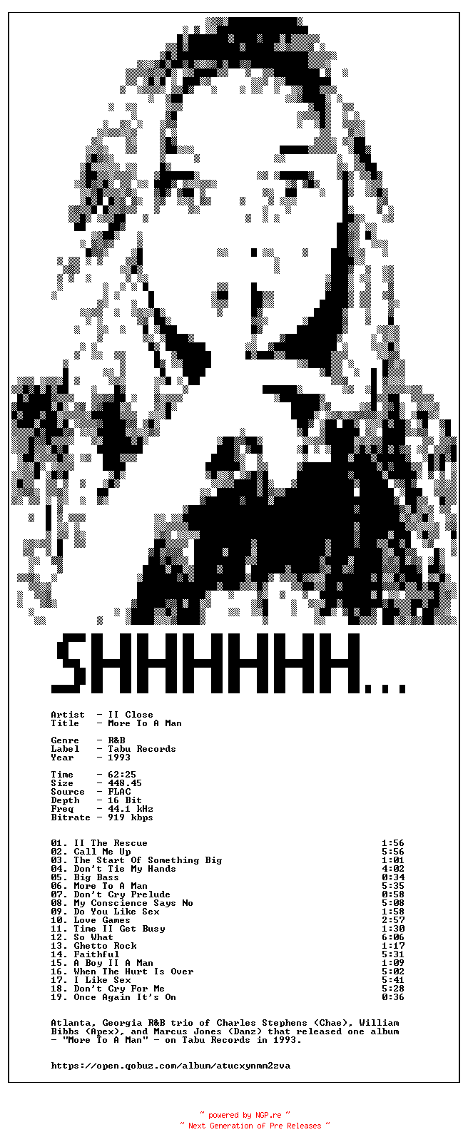NFO for the release II_Close-More_To_A_Man-16BIT-WEB-FLAC-1993-SHHHHHH by SHHHHHH