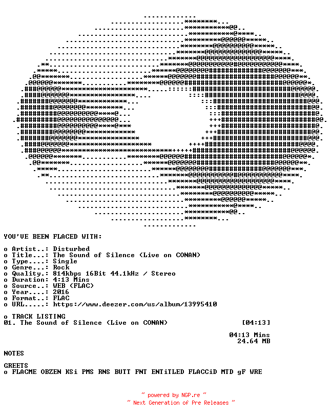NFO for the release Disturbed-The_Sound_of_Silence_(Live_on_CONAN)-SINGLE-16BIT-WEB-FLAC-2016-FLACED by FLACED