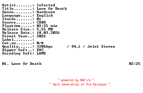 NFO for the release Infected-Love_Or_Death-SINGLE-WEB-2026-XTC_iNT by XTC_iNT