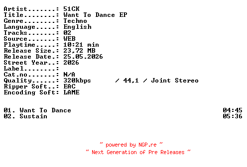 NFO for the release 51CK-Want_To_Dance_EP-WEB-2026-XTC_iNT by XTC_iNT