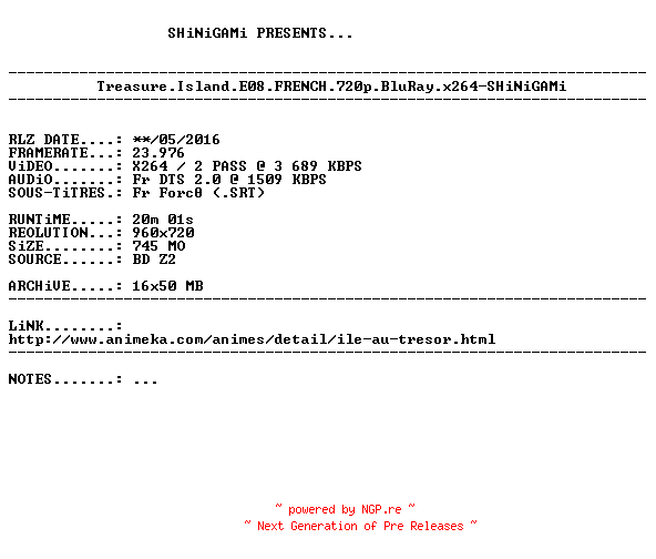 NFO for the release Treasure.Island.E08.FRENCH.720p.BluRay.x264-SHiNiGAMi by SHiNiGAMi