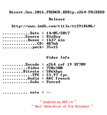 NFO for the release Desert.Gun.2016.FRENCH.BDRip.x264-PRiDEHD by PRiDEHD