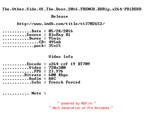 NFO for the release The.Other.Side.Of.The.Door.2016.FRENCH.BDRip.x264-PRiDEHD by PRiDEHD