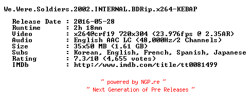 NFO for the release We.Were.Soldiers.2002.INTERNAL.BDRip.x264-KEBAP by KEBAP
