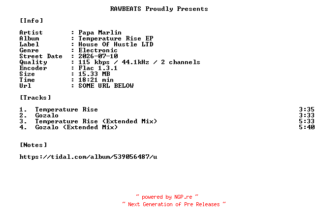 NFO for the release Papa_Marlin-Temperature_Rise_EP-16BIT-WEB-FLAC-2026-RAWBEATS_INT by RAWBEATS_INT