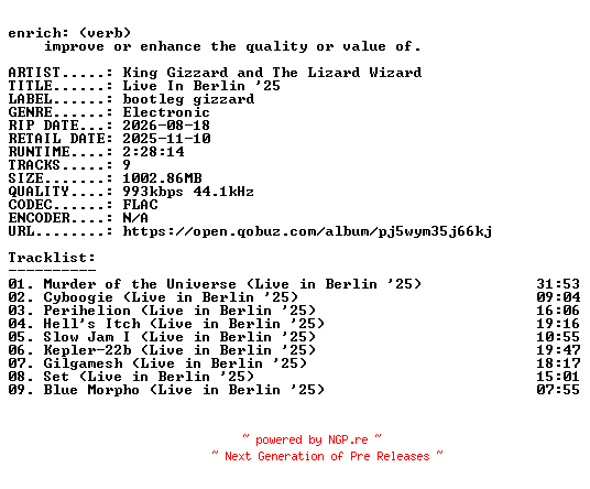 NFO for the release King_Gizzard_and_The_Lizard_Wizard-Live_In_Berlin_25-16BIT-WEB-FLAC-2025-ENRiCH by ENRiCH