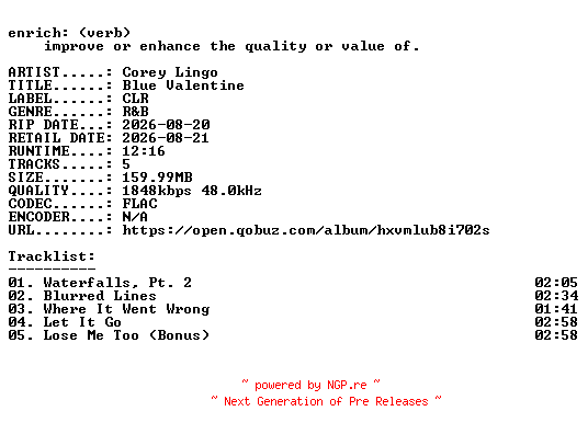 NFO for the release Corey_Lingo-Blue_Valentine-EP-24BIT-WEB-FLAC-2026-ENRiCH by ENRiCH