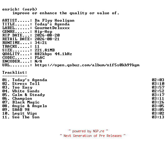 NFO for the release Da_Flyy_Hooligan-Todays_Agenda-16BIT-WEB-FLAC-2026-ENRiCH by ENRiCH