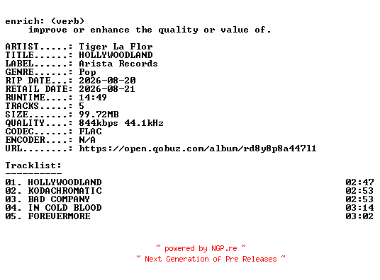 NFO for the release Tiger_La_Flor-HOLLYWOODLAND-EP-16BIT-WEB-FLAC-2026-ENRiCH by ENRiCH