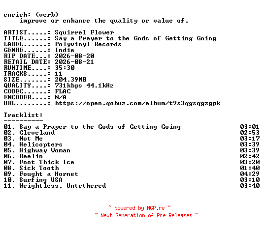 NFO for the release Squirrel_Flower-Say_a_Prayer_to_the_Gods_of_Getting_Going-16BIT-WEB-FLAC-2026-ENRiCH by ENRiCH
