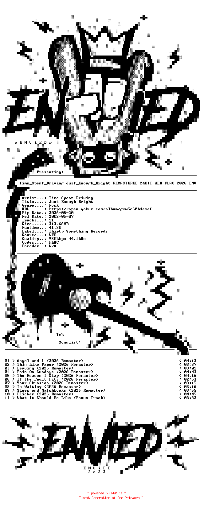 NFO for the release Time_Spent_Driving-Just_Enough_Bright-REMASTERED-24BIT-WEB-FLAC-2026-ENViED by ENViED
