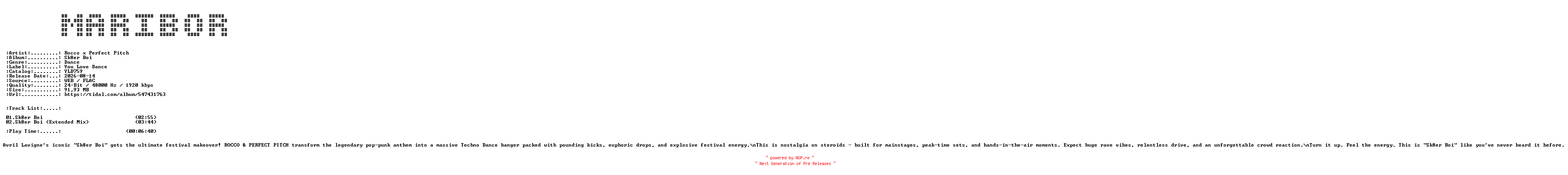 NFO for the release Rocco_x_Perfect_Pitch-Sk8er_Boi-(YLD759)-24BIT-WEB-FLAC-2026-MARiBOR by MARiBOR