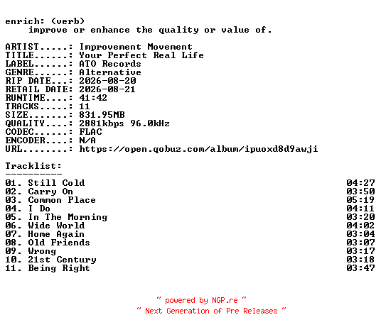 NFO for the release Improvement_Movement-Your_Perfect_Real_Life-24BIT-WEB-FLAC-2026-ENRiCH by ENRiCH