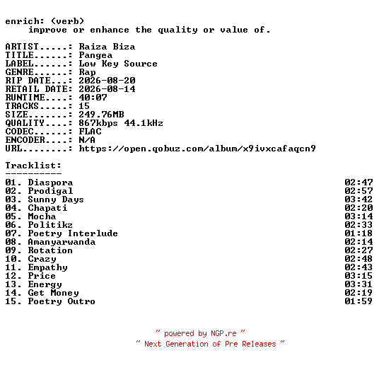 NFO for the release Raiza_Biza-Pangea-16BIT-WEB-FLAC-2026-ENRiCH by ENRiCH