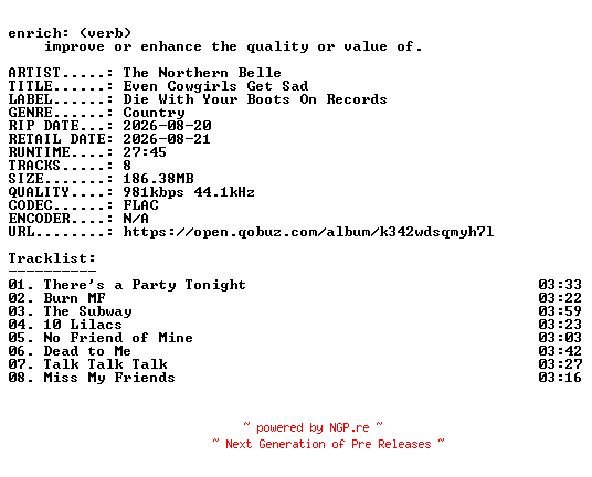 NFO for the release The_Northern_Belle-Even_Cowgirls_Get_Sad-16BIT-WEB-FLAC-2026-ENRiCH by ENRiCH