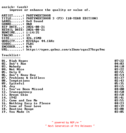 NFO for the release PARTYNEXTDOOR-PARTYNEXTDOOR_3_(P3)_(10-YEAR_EDITION)-16BIT-WEB-FLAC-2026-ENRiCH by ENRiCH
