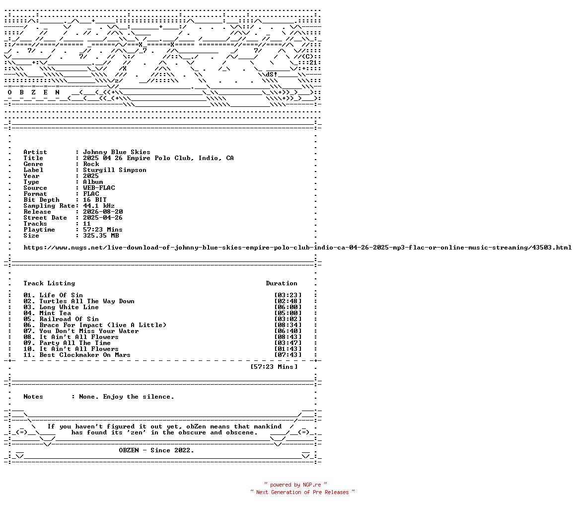 NFO for the release Johnny_Blue_Skies-2025_04_26_Empire_Polo_Club_Indio_CA-16BIT-WEB-FLAC-2025-OBZEN by OBZEN