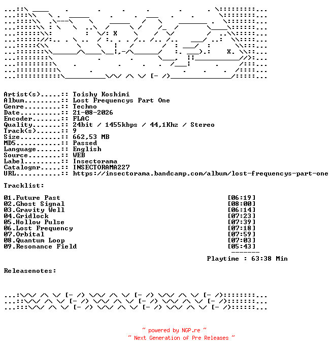 NFO for the release Toishy_Koshimi-Lost_Frequencys_Part_One-INSECTORAMA227-24BIT-WEB-FLAC-2026-WAVED by WAVED