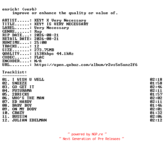 NFO for the release KEY_X_Very_Necessary-KEY_IS_VERY_NECESSARY-24BIT-WEB-FLAC-2026-ENRiCH by ENRiCH
