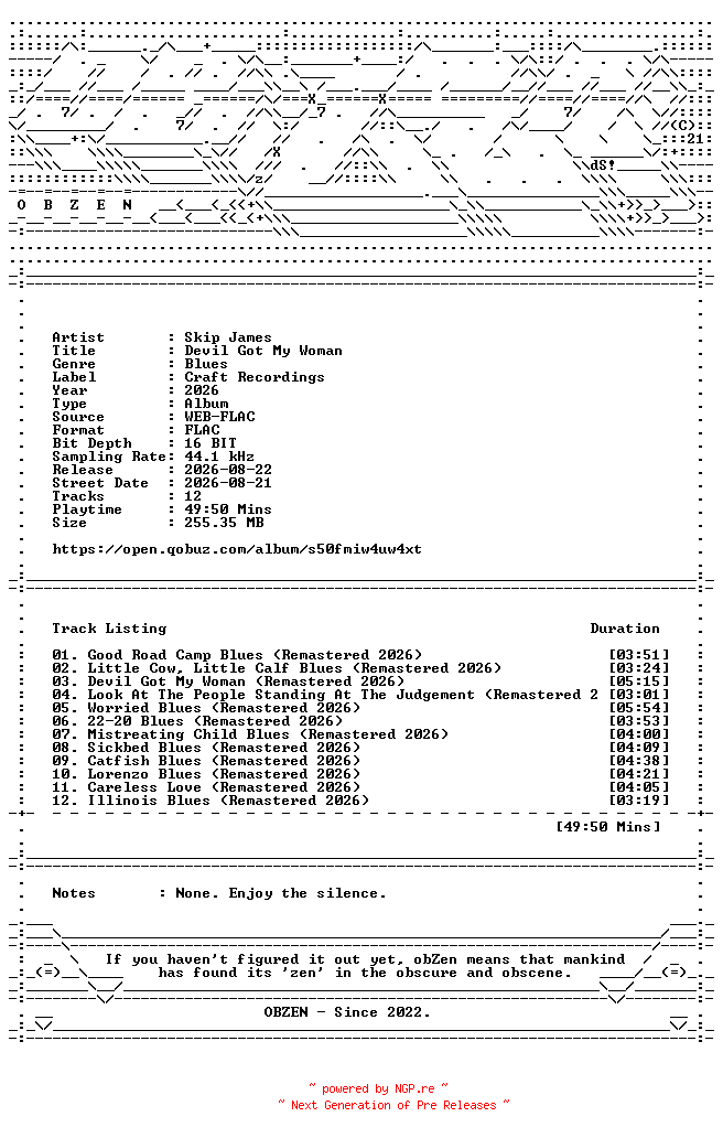 NFO for the release Skip_James-Devil_Got_My_Woman-REMASTERED-16BIT-WEB-FLAC-2026-OBZEN by OBZEN
