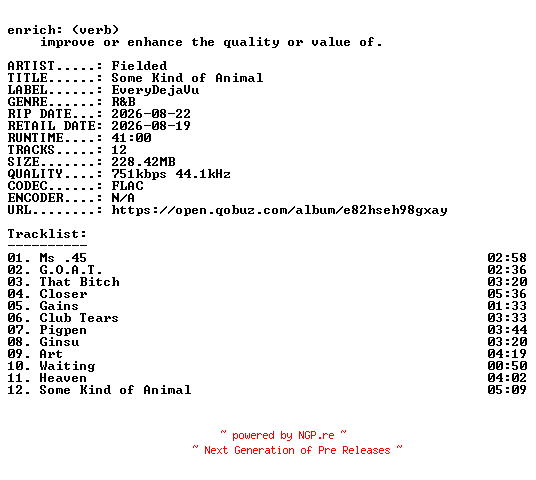 NFO for the release Fielded-Some_Kind_of_Animal-16BIT-WEB-FLAC-2026-ENRiCH by ENRiCH