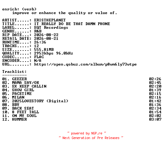 NFO for the release ERISTHEPLANET-IT_REALLY_DO_BE_THAT_DAMN_PHONE-24BIT-WEB-FLAC-2026-ENRiCH by ENRiCH