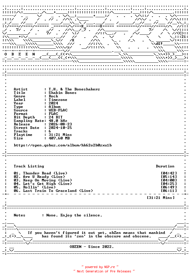 NFO for the release T.H._and_The_Boneshakerz-Shakin_Bones-24BIT-48KHZ-WEB-FLAC-2024-OBZEN by OBZEN