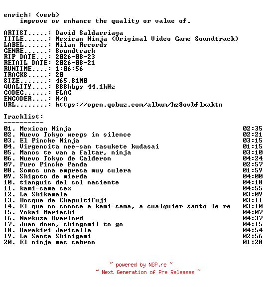 NFO for the release David_Saldarriaga-Mexican_Ninja_(Original_Video_Game_Soundtrack)-OST-16BIT-WEB-FLAC-2026-ENRiCH by ENRiCH