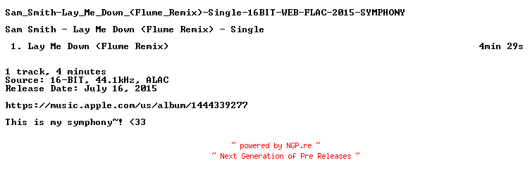 NFO for the release Sam_Smith-Lay_Me_Down_(Flume_Remix)-Single-16BIT-WEB-FLAC-2015-SYMPHONY by SYMPHONY