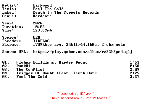 NFO for the release Backwood-Feel_The_Cold-24BIT-WEB-FLAC-2026-VEXED by VEXED