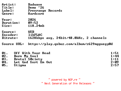 NFO for the release Badwave-Demo_26-24BIT-WEB-FLAC-2026-VEXED by VEXED