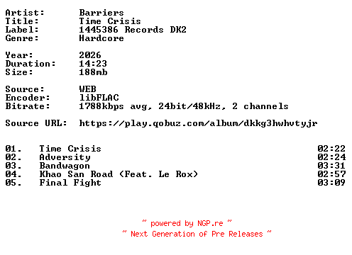 NFO for the release Barriers-Time_Crisis-24BIT-WEB-FLAC-2026-VEXED by VEXED