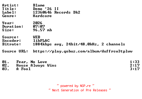 NFO for the release Blame-Demo_26_II-24BIT-WEB-FLAC-2026-VEXED by VEXED