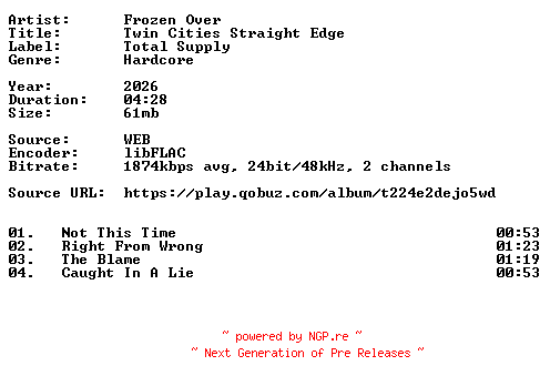 NFO for the release Frozen_Over-Twin_Cities_Straight_Edge-24BIT-WEB-FLAC-2026-VEXED by VEXED