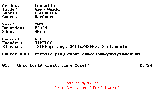 NFO for the release Lockslip-Gray_World-Single-24BIT-WEB-FLAC-2026-VEXED by VEXED