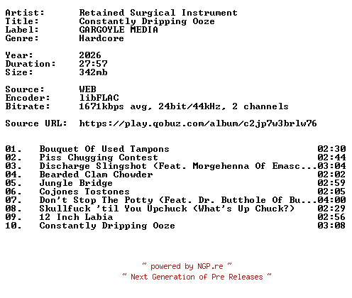 NFO for the release Retained_Surgical_Instrument-Constantly_Dripping_Ooze-24BIT-WEB-FLAC-2026-VEXED by VEXED