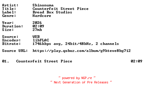 NFO for the release Shinonuma-Counterfeit_Street_Piece-Single-24BIT-WEB-FLAC-2026-VEXED by VEXED