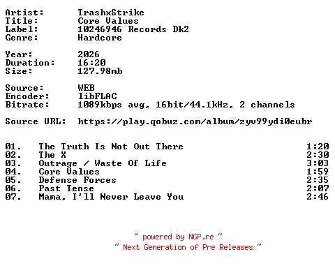 NFO for the release TrashxStrike-Core_Values-16BIT-WEB-FLAC-2026-VEXED by VEXED