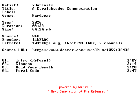 NFO for the release xOutlastx-A_Straightedge_Demonstration-16BIT-WEB-FLAC-2026-VEXED by VEXED