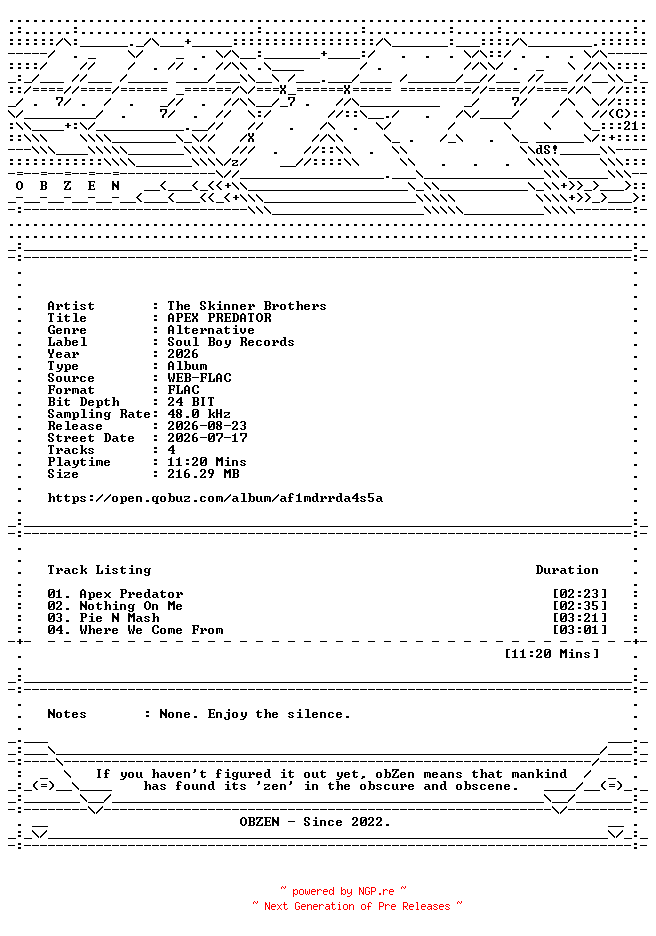 NFO for the release The_Skinner_Brothers-APEX_PREDATOR-EP-24BIT-96KHZ-WEB-FLAC-2026-OBZEN by OBZEN