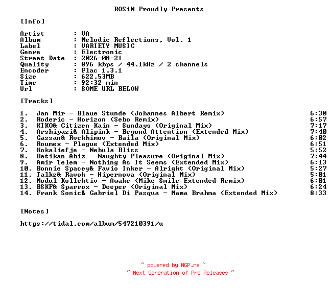 NFO for the release VA-Melodic_Reflections_Vol._1-16BIT-WEB-FLAC-2026-ROSiN by ROSiN