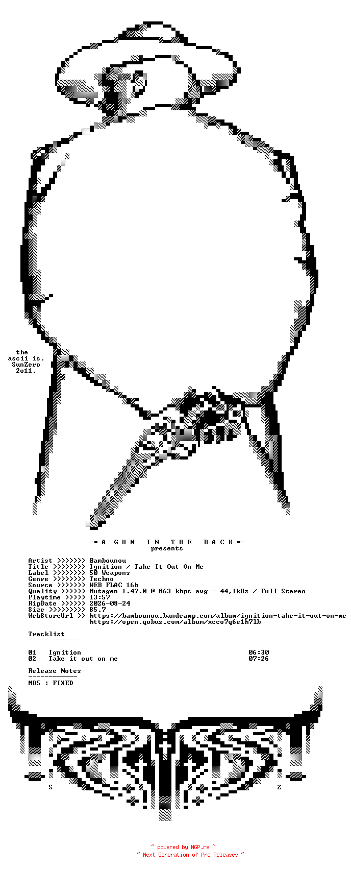 NFO for the release Bambounou-Ignition_Take_It_Out_On_Me-(50WEAPONS032)-16BIT-WEB-FLAC-2013-AGITB by AGITB