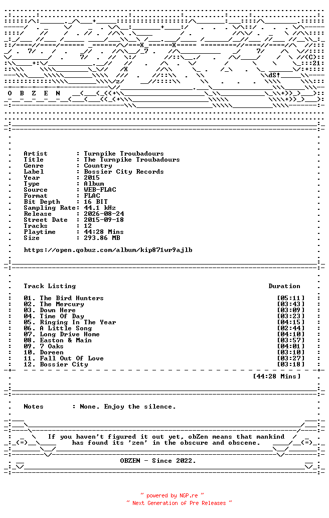NFO for the release Turnpike_Troubadours-The_Turnpike_Troubadours-16BIT-WEB-FLAC-2015-OBZEN by OBZEN