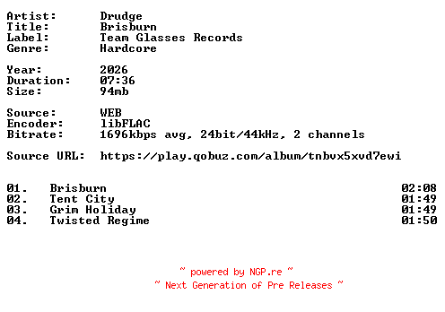 NFO for the release Drudge-Brisburn-24BIT-WEB-FLAC-2026-VEXED by VEXED