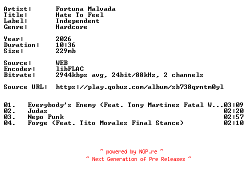 NFO for the release Fortuna_Malvada-Hate_To_Feel-24BIT-WEB-FLAC-2026-VEXED by VEXED